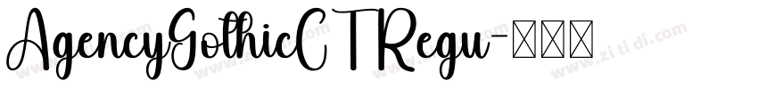 AgencyGothicCT Regu字体转换